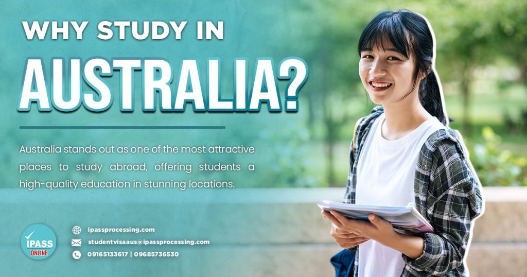 Why Study In Australia? - IPASS Processing..