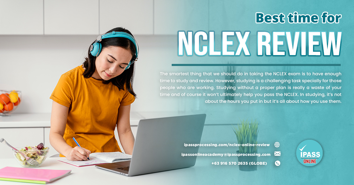 Best Time for NCLEX Review