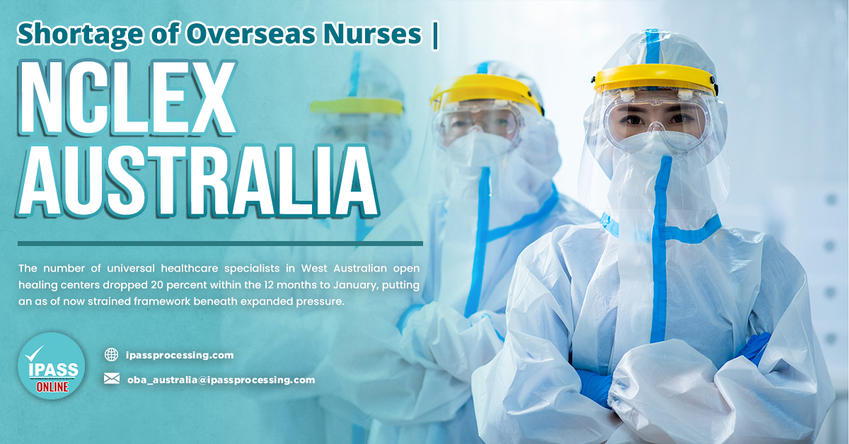 Shortage of Overseas Nurses | NCLEX AUSTRALIA