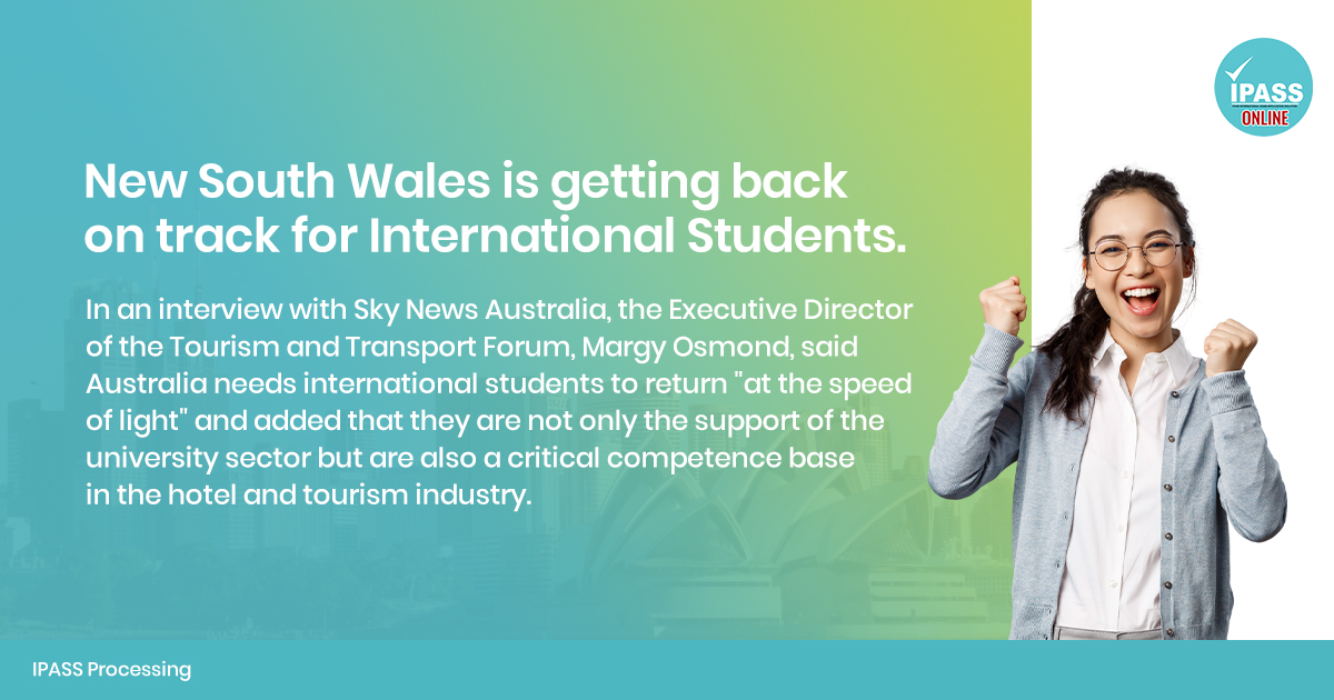 New South Wales is getting back on track for International Students.
