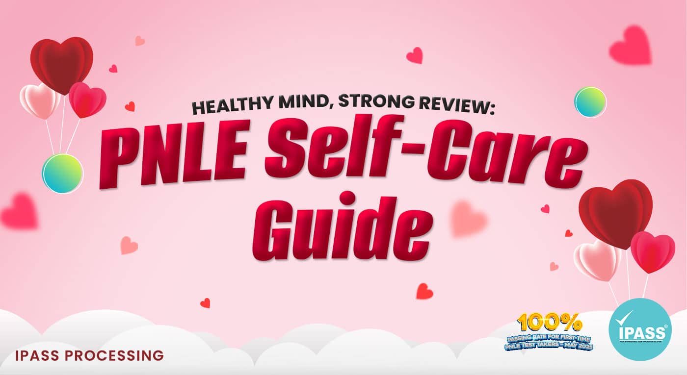 Healthy Mind, Strong Review: PNLE Self-Care Guide